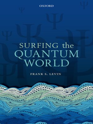 cover image of Surfing the Quantum World